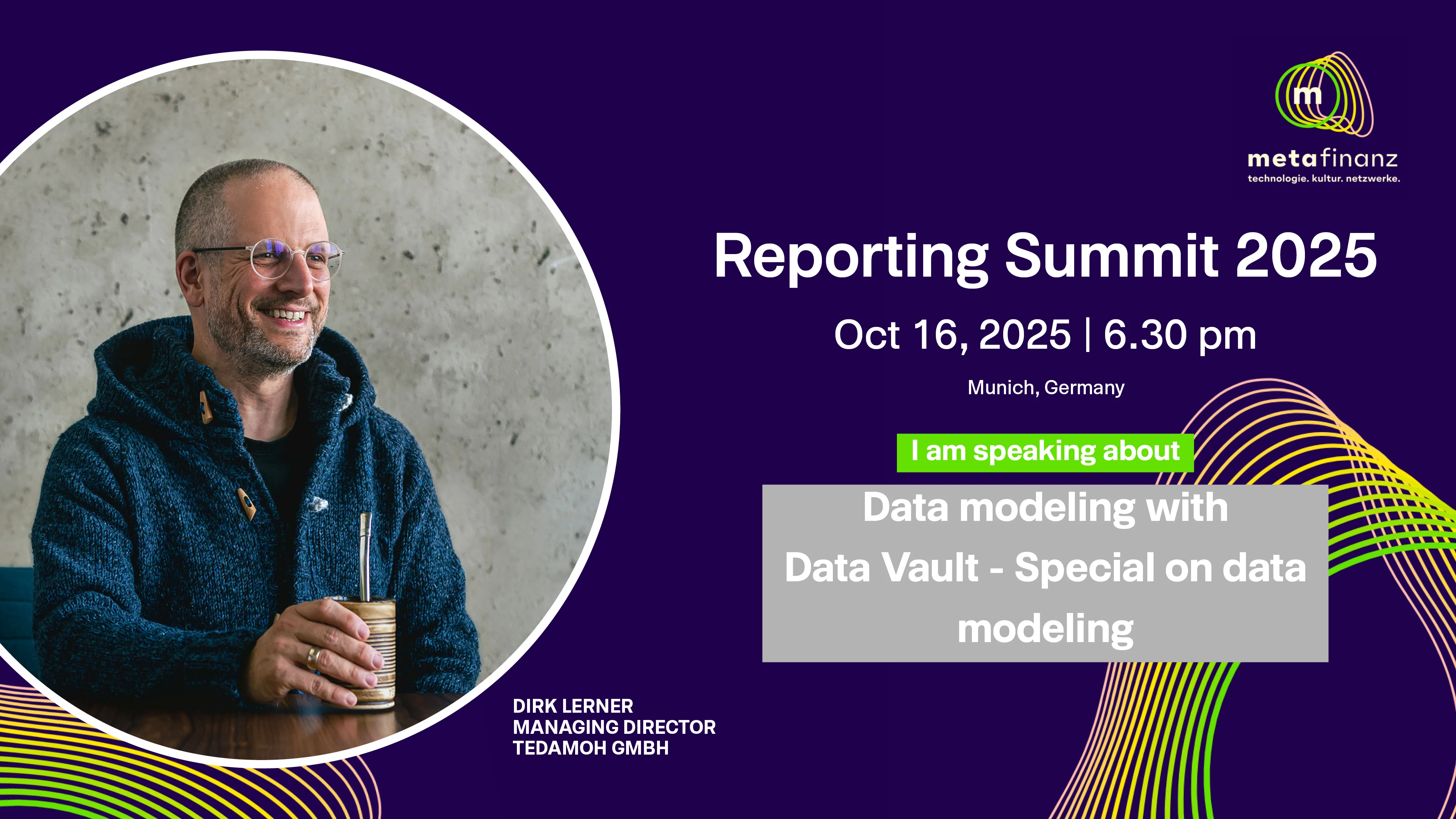 Datenmodellierung mit Data Vault - Special rund um Datenmodellierung von Dirk | Reporting Summit 2025