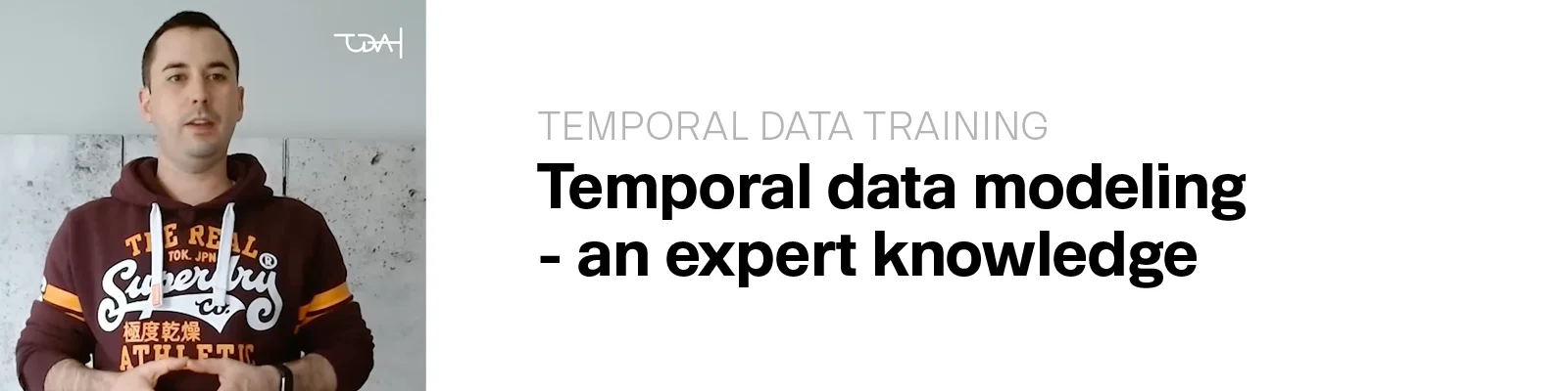 TEDAMOH - Temporal Data Modeling - an expert knowledge - Photo by GR Stocks on Unsplash
