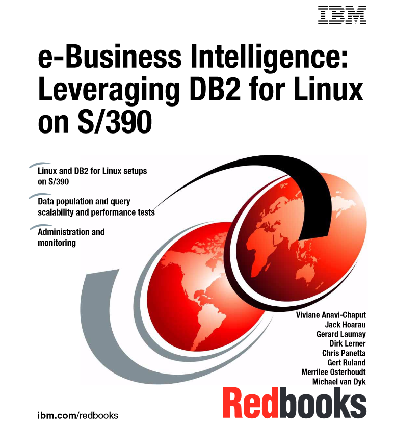 e-Business Intelligence: Leveraging DB2 for Linux on S/390