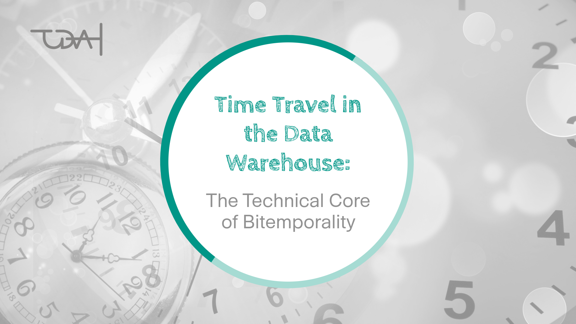 Time Travel in the Data Warehouse: The Technical Core of Bitemporality