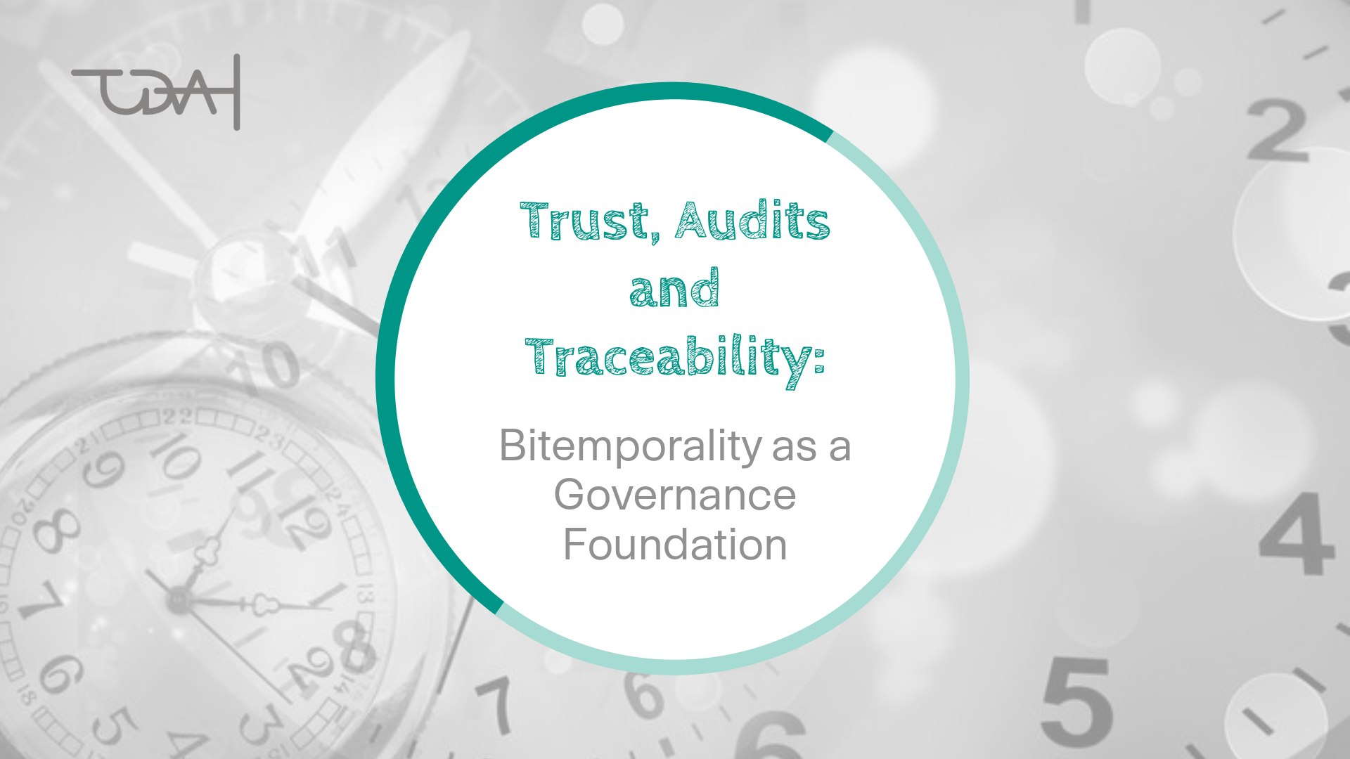 Vertrauen, Audits und Nachvollziehbarkeit: Bitemporalität als Governance-Grundlage