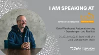 Data Warehouse Automatisierung - Erwartungen und Realität - TDWI München 2023